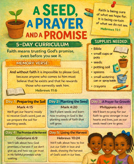 A seed, a prayer and a promise: 5 Day Curriculum